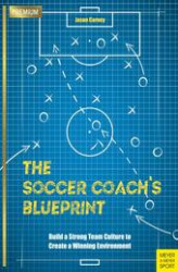 Okładka: The Soccer Coach's Blueprint