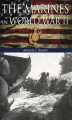 Okładka książki: The Marines in World War II