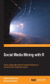 Okładka książki: Social Media Mining with R