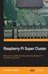 Okładka: Raspberry Pi Super Cluster. As a Raspberry Pi enthusiast have you ever considered increasing their performance with parallel computing? Discover just how easy it can be with the right help ‚Äì this guide takes you through the process from start to finish
