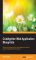Okładka książki: CodeIgniter Web Application Blueprints. Develop full-featured dynamic web applications using the powerful CodeIgniter MVC framework