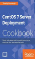 Okładka książki: CentOS 7 Server Deployment Cookbook