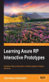 Okładka książki: Learning Axure RP Interactive Prototypes. A practical, step-by-step guide to creating engaging prototypes with Axure