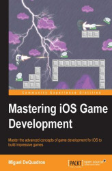 Okładka: Mastering iOS Game Development.  Mastering iOS Game Development