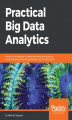 Okładka książki: Practical Big Data Analytics