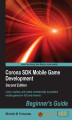 Okładka książki: Corona SDK Mobile Game Development: Beginner's Guide. Learn, explore, and create commercially successful mobile games for iOS and Android