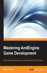 Okładka: Mastering AndEngine Game Development. Move beyond basic games and explore the limits of AndEngine