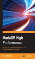 Okładka książki: MariaDB High Performance. Familiarize yourself with the MariaDB system and build high-performance applications