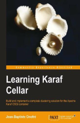 Okładka: Learning Karaf Cellar. Build and implement a complete clustering solution for the Apache Karaf OSGi container