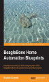 Okładka książki: BeagleBone Home Automation Blueprints. Click here to enter text