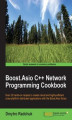 Okładka książki: Boost.Asio C++ Network Programming Cookbook