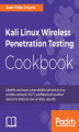 Okładka książki: Kali Linux Wireless Penetration Testing Cookbook