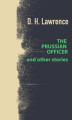 Okładka książki: The Prussian Officer and Other Stories