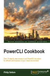 Okładka: PowerCLI Cookbook. Over 75 step-by-step recipes to put PowerCLI into action for efficient administration of your virtual environment