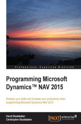 Okładka: Programming Microsoft Dynamics NAV 2015. Sharpen your skills and increase your productivity when programming Microsoft Dynamics NAV 2015