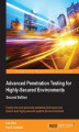 Okładka książki: Advanced Penetration Testing for Highly-Secured Environments