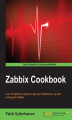 Okładka książki: Zabbix Cookbook. Over 70 hands-on recipes to get your infrastructure up and running with Zabbix