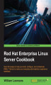 Okładka książki: Red Hat Enterprise Linux Server Cookbook. Click here to enter text