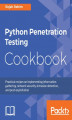 Okładka książki: Python Penetration Testing Cookbook