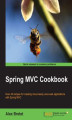 Okładka książki: Spring MVC Cookbook. Over 40 recipes for creating cloud-ready Java web applications with Spring MVC