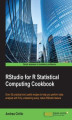 Okładka książki: RStudio for R Statistical Computing Cookbook