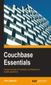 Okładka książki: Couchbase Essentials. Harness the power of Couchbase to build flexible and scalable applications
