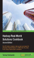 Okładka książki: Hadoop Real-World Solutions Cookbook - Second Edition