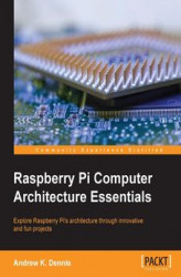 Okładka: Raspberry Pi Computer Architecture Essentials