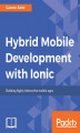 Okładka książki: Hybrid Mobile Development with Ionic