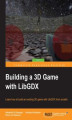 Okładka książki: Building a 3D Game with LibGDX