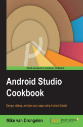 Okładka: Android Studio Cookbook. Design, test, and debug your apps using Android Studio
