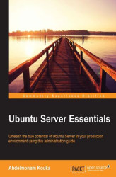 Okładka: Ubuntu Server Essentials. Unleash the true potential of Ubuntu Server in your production environment using this administration guide
