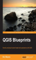 Okładka książki: QGIS Blueprints. Develop analytical location-based web applications with QGIS