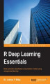 Okładka książki: R Deep Learning Essentials