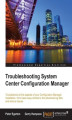 Okładka książki: Troubleshooting System Center Configuration Manager