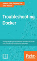 Okładka książki: Troubleshooting Docker