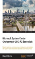 Okładka książki: Microsoft System Center Orchestrator 2012 R2 Essentials