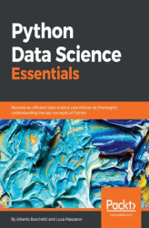 Okładka: Python Data Science Essentials. Become an efficient data science practitioner by thoroughly understanding the key concepts of Python
