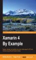 Okładka książki: Xamarin 4 By Example