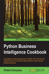 Okładka: Python Business Intelligence Cookbook. Leverage the computational power of Python with more than 60 recipes that arm you with the required skills to make informed business decisions