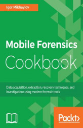 Okładka: Mobile Forensics Cookbook