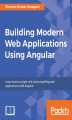 Okładka książki: Building Modern Web Applications Using Angular