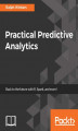 Okładka książki: Practical Predictive Analytics