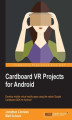 Okładka książki: Cardboard VR Projects for Android