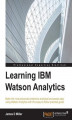 Okładka książki: Learning IBM Watson Analytics