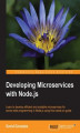 Okładka książki: Developing Microservices with Node.js