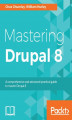 Okładka książki: Mastering Drupal 8