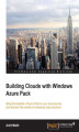 Okładka książki: Building Clouds with Windows Azure Pack. Click here to enter text