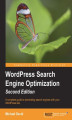 Okładka książki: WordPress Search Engine Optimization. A complete guide to dominating search engines with your WordPress site