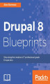 Okładka książki: Drupal 8 Blueprints